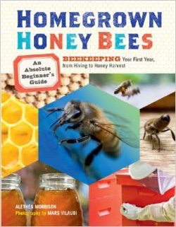 Book - Homegrown Honeybees: A Beginners Guide