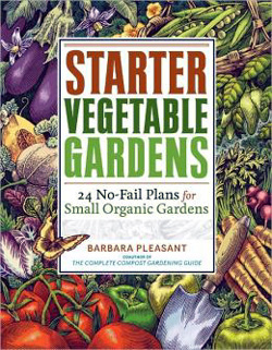 Book - Starter Vegetable Gardens: 24 No-Fail Plans for Small Organic Gardens